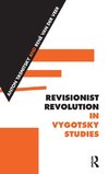 Yasnitsky, A: Revisionist Revolution in Vygotsky Studies