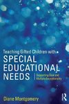 Montgomery, D: Teaching Gifted Children with Special Educati