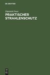 Praktischer Strahlenschutz