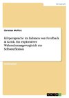 Körpersprache im Rahmen von Feedback & Kritik. Ein explorativer Wahrnehmungsvergleich  zur Selbstreflexion