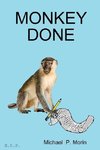 Monkey Done