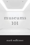 Museums 101