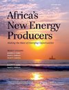 Africa's New Energy Producers