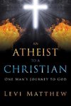 An Atheist to a Christian