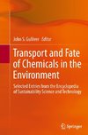 Transport and Fate of Chemicals in the Environment