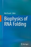 Biophysics of RNA Folding