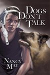 Dogs Don't Talk