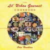 The Lil' Urban Gourmet Cookbook