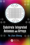 Cheng, Y: Substrate Integrated Antennas and Arrays