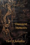 Transient Moments