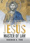 Jesus Master of Law