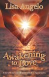 Awakening to Love