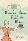 The Woods Were Full of Men