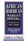 AFRICAN AMERICAN WARRANT OFFICERS...IN SERVICE TO OUR COUNTRY