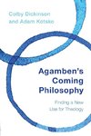 Agamben's Coming Philosophy