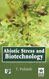 Abiotic Stress and Biotechnology