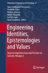 Engineering Identities, Epistemologies and Values