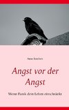 Angst vor der Angst