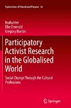 Participatory Activist Research in the Globalised World