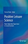 Positive Leisure Science