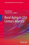 Rural Aging in 21st Century America