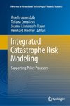 Integrated Catastrophe Risk Modeling