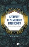 GEOMETRY OF SEMILINEAR EMBEDDINGS