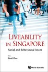 David, C:  Liveability In Singapore: Social And Behavioural