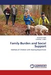 Family Burden and Social Support