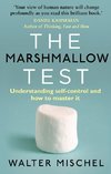 The Marshmallow Test