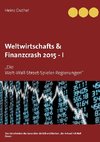 Weltwirtschafts & Finanzcrash 2015 -I