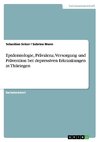 Epidemiologie, Prävalenz, Versorgung und Prävention bei depressiven Erkrankungen in Thüringen