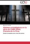 Atisbos cristológicos en la obra de Edith Stein; Ciencia de la Cruz