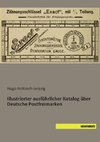 Illustrierter ausführlicher Katalog über Deutsche Postfreimarken