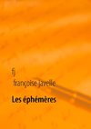 Les éphémères éternels