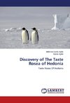 Discovery of The Taste Rosea of Hedonia