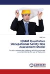 QRAM Qualitative Occupational Safety Risk Assessment Model