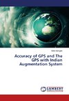 Accuracy of GPS and The GPS with Indian Augmentation System