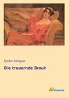 Die trauernde Braut