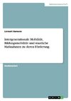 Intergenerationale Mobilität, Bildungsmobilität und staatliche Maßnahmen zu deren Förderung