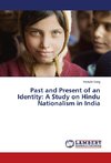 Past and Present of an Identity: A Study on Hindu Nationalism in India