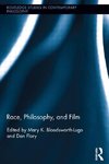 Bloodsworth-Lugo, M: Race, Philosophy, and Film