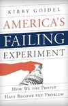 America's Failing Experiment