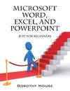 Microsoft Word, Excel, and PowerPoint