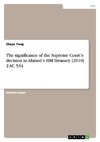 The significance of the Supreme Court's decision in Ahmed v HM Treasury [2010] 2 AC 534