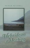 HEBRIDEAN MEETING