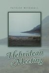 HEBRIDEAN MEETING