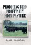 Producing Beef Profitably from Pasture