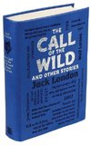 London, J: The Call of the Wild and Other Stories