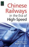 Chinese Railways in the Era of High Speed